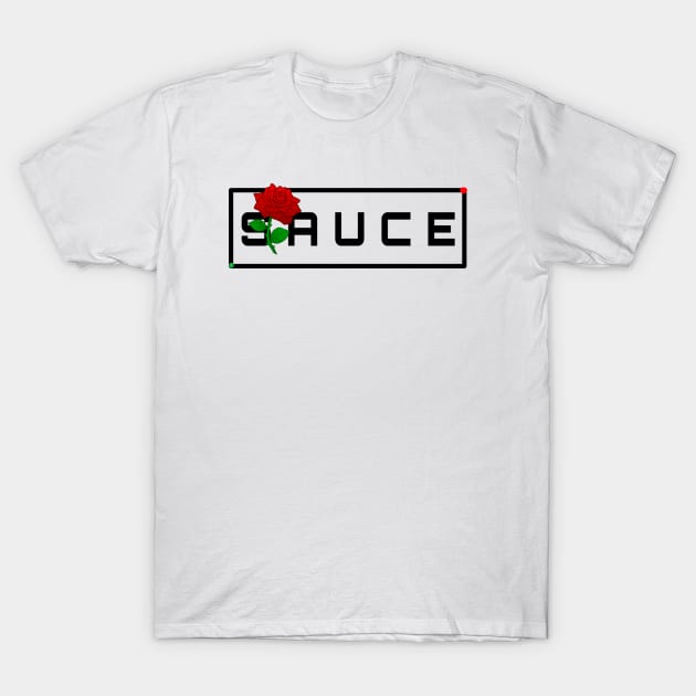 SrOses T-Shirt by Sauce